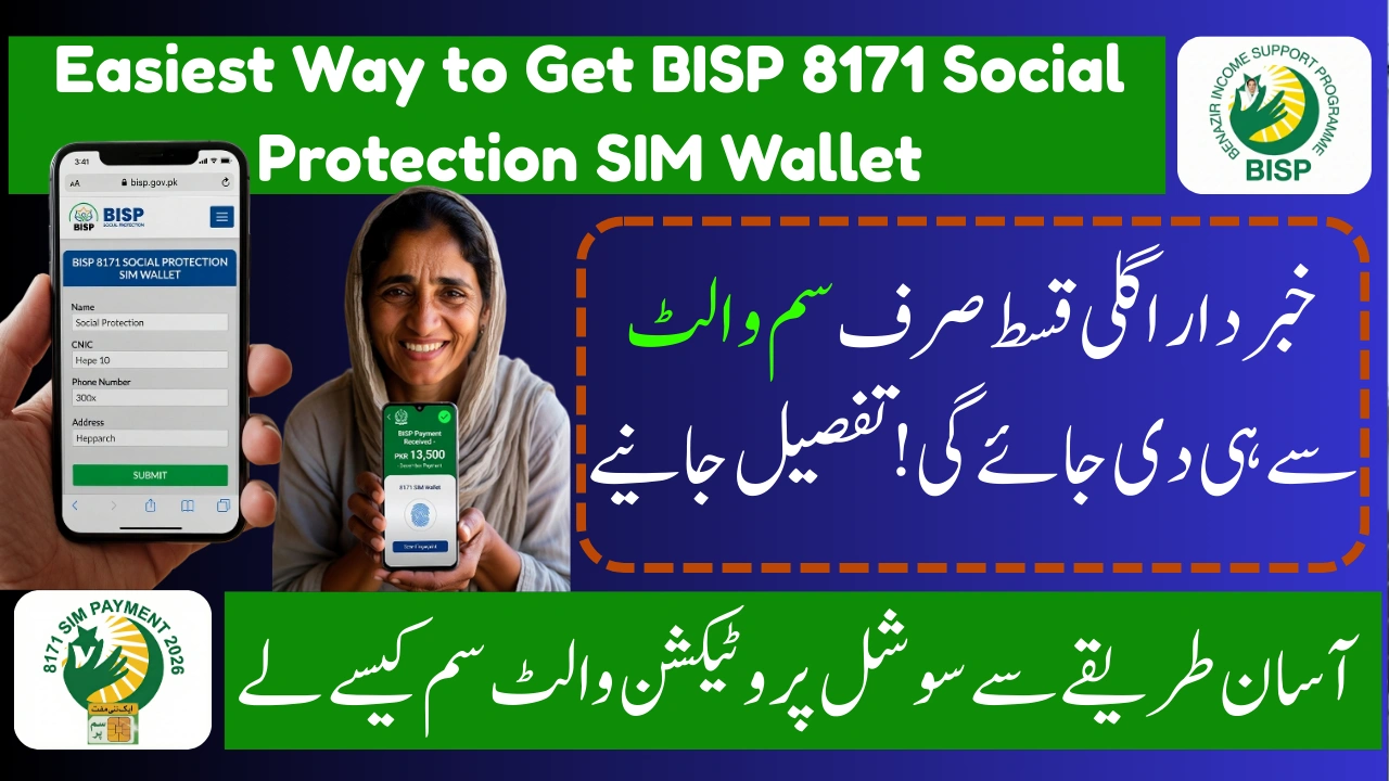 Easiest Way to Get BISP 8171 Social Protection SIM Wallet – Step-by-Step Guide