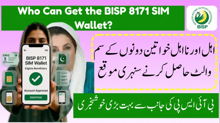 Who Can Get the BISP 8171 SIM Wallet Eligibility Rules for Women Explained